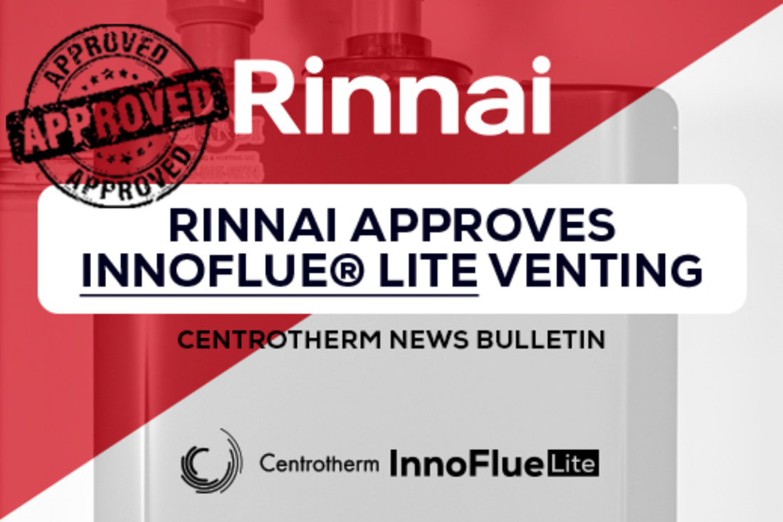 Promotional graphic from Rinnai and Centrotherm announcing approval of InnoFlue® Lite venting. The design features a red and white background with a faint image of venting equipment, a black “APPROVED” stamp in the top left corner, the Rinnai logo at the top, and the headline: “Rinnai Approves InnoFlue® Lite Venting.” The text “Centrotherm News Bulletin” appears below the headline, with the Centrotherm and InnoFlue® Lite logos at the bottom.